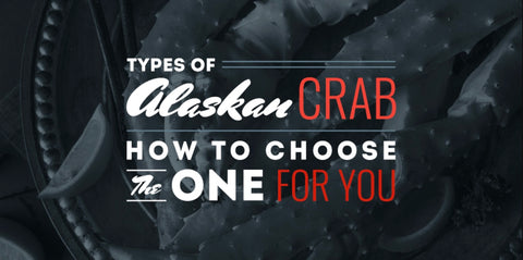 Types of Alaskan Crab: How to Choose the One for You